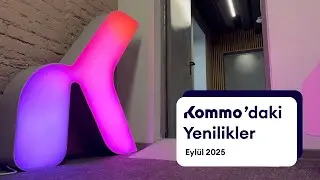 Kommo'da Yenilikler | Eylül Sayısı