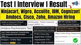 Ninjacart, Wipro, Accolite, IBM Cognizant, Amdocs, Cisco Zoho, Amazon Hiring Test/Interview Mail Out