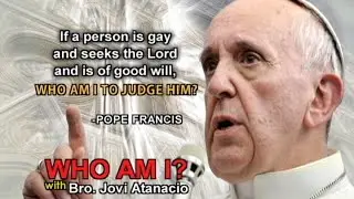 Who Am I to Judge with Bro. Jovi Atanacio