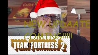 NEW TF2 uPDATE CONFIRMED????? 2021