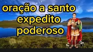 oração a santo expedito protetor dos fiéis
