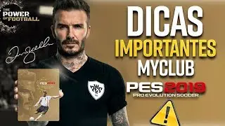 PES 2019 - DICAS IMPORTANTES PARA INICIAR NO MYCLUB!