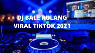 #dj#djviraltiktok#djbalepulang DJ full bass bale pulang (GIHON MAREL)