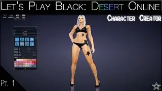 Let's Play - Black Desert Online - Blind First Run! - Part 1