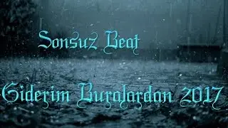Sonsuz Beat - Giderim Buralardan 2017 