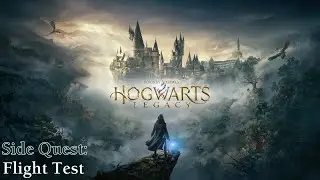Hogwarts Legacy ★ Side Quest: Flight Test [Walkthrough]