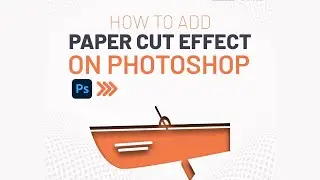 How to add a Papercut Effect on Photoshop