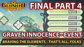 Genshin Impact  - Braving The Elements - That's All, Folks - Final Challenge 4 Part 4 Guide