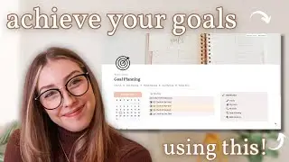 How to *actually * achieve your goals (+ FREE Notion Template!) | Define Your Goals Challenge