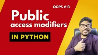 #13 Public access modifiers in python 