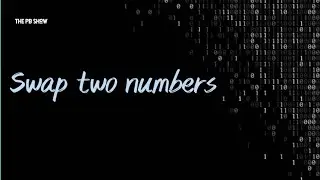 Write a program to swap two numbers #programming #c++ #coding