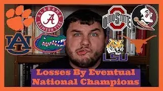 History of Losses By Eventual National Champions in College Football