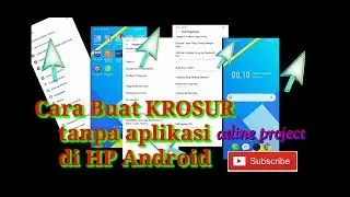 CARA MEMBUAT KROSUR DI HP ANDROID TANPA APLIKASI