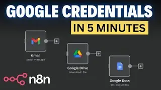 Set up Google Credentials in n8n in 5 minutes (2025)