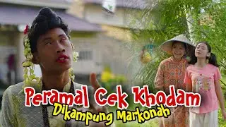 PERAMAL CEK KHODAM DIKAMPUNG MARKONAH