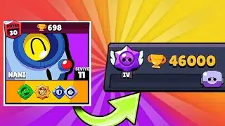 11 SEVİYE NANİ ile 46.000 KUPA OLDUM !!! - Brawl Stars