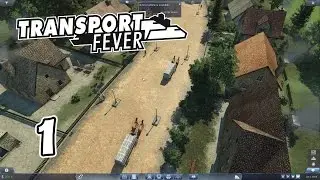 Transport Fever - Making Money In 1850 - Transport Fever Gameplay - Part 1