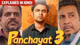 Panchayat 3 Explained In Hindi || Part-1 || Panchayat 3 Explained 