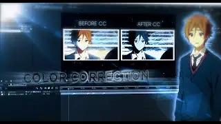 Color Correction - After Effects AMV Tutorial
