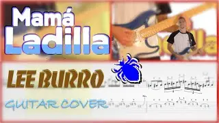 Mamá Ladilla - Lee Burro - Guitar Cover W/TAB