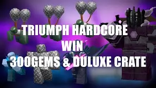 HardCore Triumph TDS Tower Defense Simulator