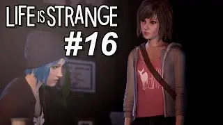 Life Is Strange Remastered: Full Game Playthrough 16