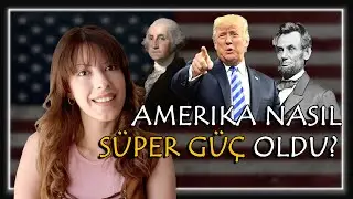 Amerika Nasıl Süper Güç Oldu? | Kısaca ABD Tarihi