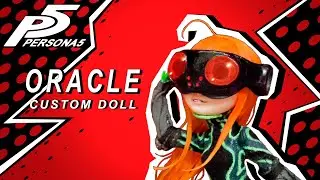 Custom Oracle/Futaba Sakura Doll Repaint 🛸 [Persona 5 OOAK] Doll Collab