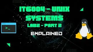 IT6004 - Unix Systems - Lab2B walkthrough