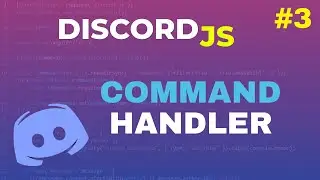 Code Your Own Discord Bot - Advanced Command and Event Handler | Episode 3 | 2021