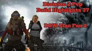 The Division 2 Pvp Build Highlights 37