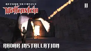 Return to Castle Wolfenstein (2001) ◆ Radar Installation ◆ #11