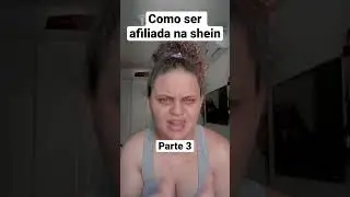 Como ser afiliada da shein (atualizado 2023) - parte 3