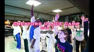 CREATORS DANCE CAMP Day 1 - Remi Toin
