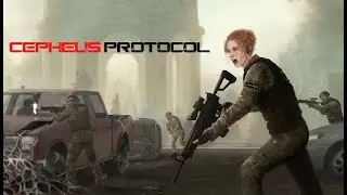 Cepheus Protocol Lets Play Episode 1