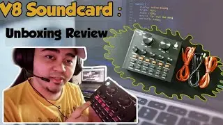 V8 Soundcard : Unboxing review with test and samples!