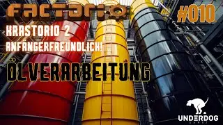 Factorio Neustart deutsch - ÖLVERARBEITUNG - #010 Anfänger Guide, Step by Step 2024 KRASTORIO2