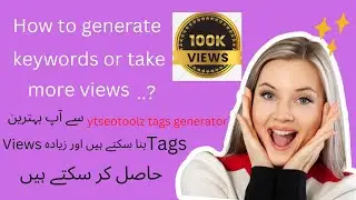 How to generate tags for youtube videos ..?| YouTube par keywords kaisy select  kry..? |