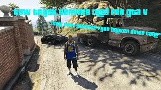 How To Install Tow Truck Service Mod For GTA V(Call Tow Service)