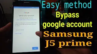 Easy method FRP Bypass Samsung J5 Prime || #samsungj5primefrp