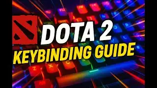 Dota 2 Key Bindings