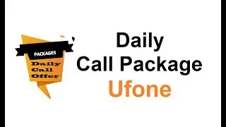 Daily Call Packages by Ufone