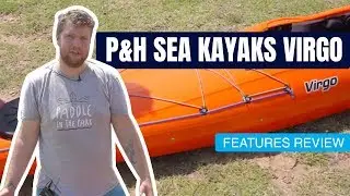 P&H Sea Kayaks Virgo | Touring Kayak | Specs & Features Review and Walk Around