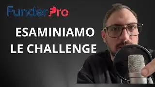 Le CHALLENGE di FUNDER PRO. Quale scegliere ?