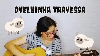 Mês da Criança: Músicas que marcaram a minha infância/ MARA LIMA – OVELHINHA TRAVESSA