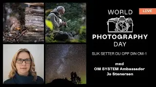 Scandinavian | Slik setter du opp din OM-1 med OM SYSTEM Ambassador Jo Stenersen