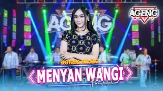 MENYAN WANGI - Fira Azahra ft Ageng Music (Official Live Music)