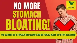 Understanding Bloating. How to get rid of bloated stomach and natural remedies to stop bloating.