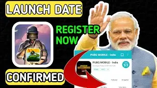 PUBG MOBILE INDIAN 🇮🇳 VERSION OFFICIAL LAUNCH DATE AND PRE REGISTER NOW
