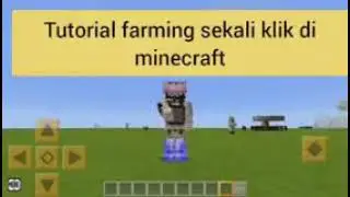 TUTORIAL FARMING SEKALI KLIK DIMINECRAFT!!!???